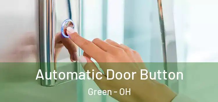 Automatic Door Button Green - OH