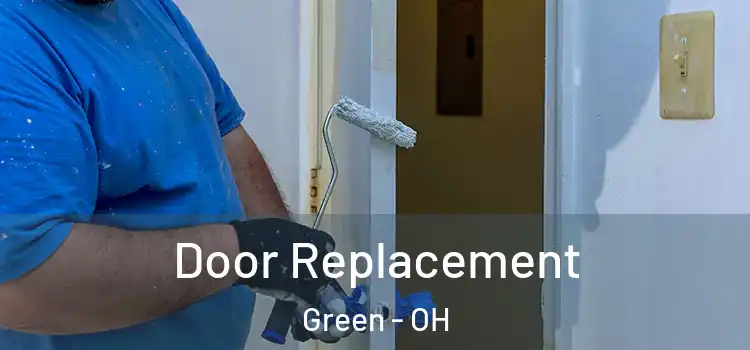 Door Replacement Green - OH